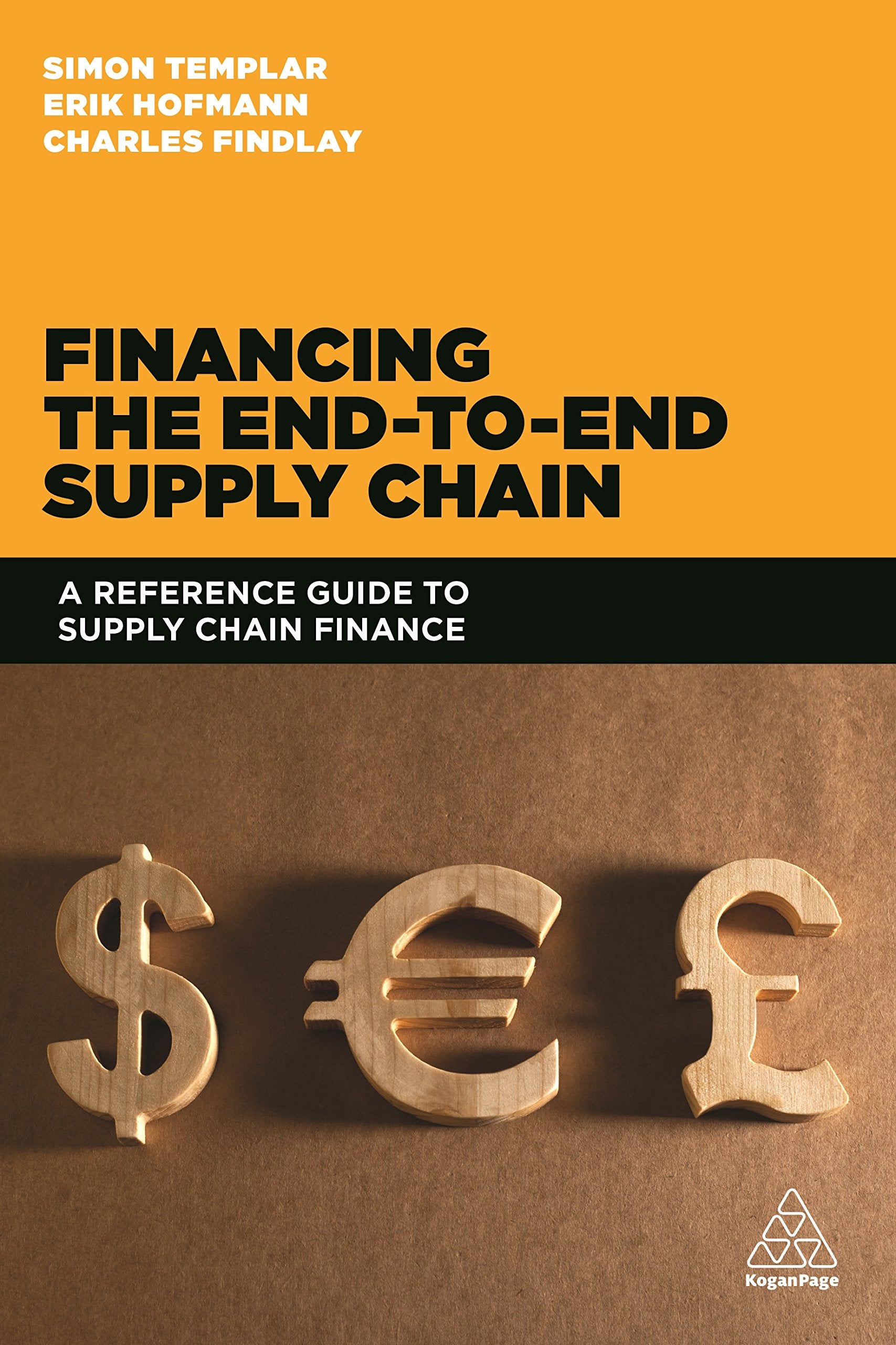 Financing the End-to-end Supply Chain: A Reference Guide to Supply Chain Finance Law