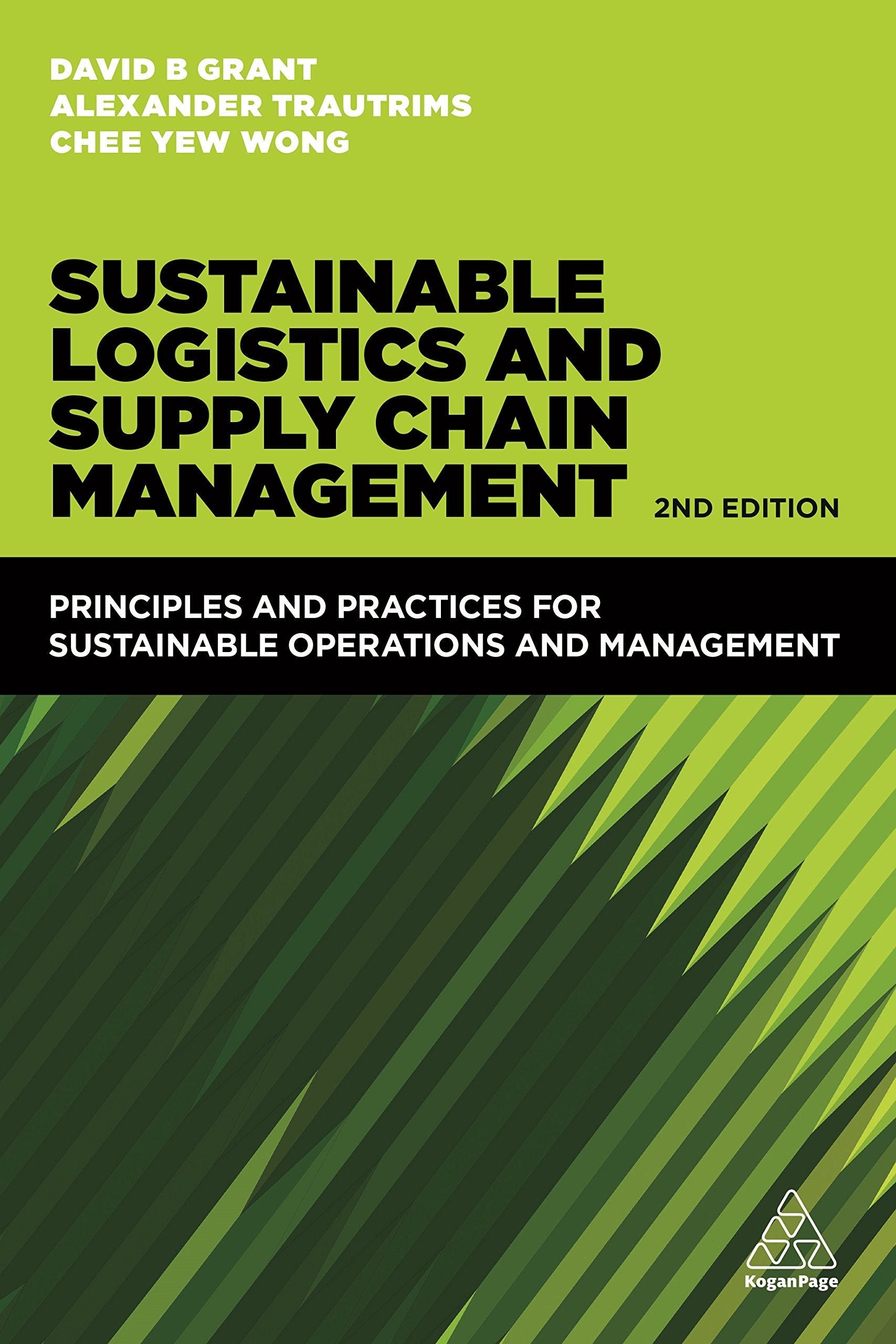 Sustainable Logistics and Supply Chain Management: Principles and practices for sustainable operations and management book