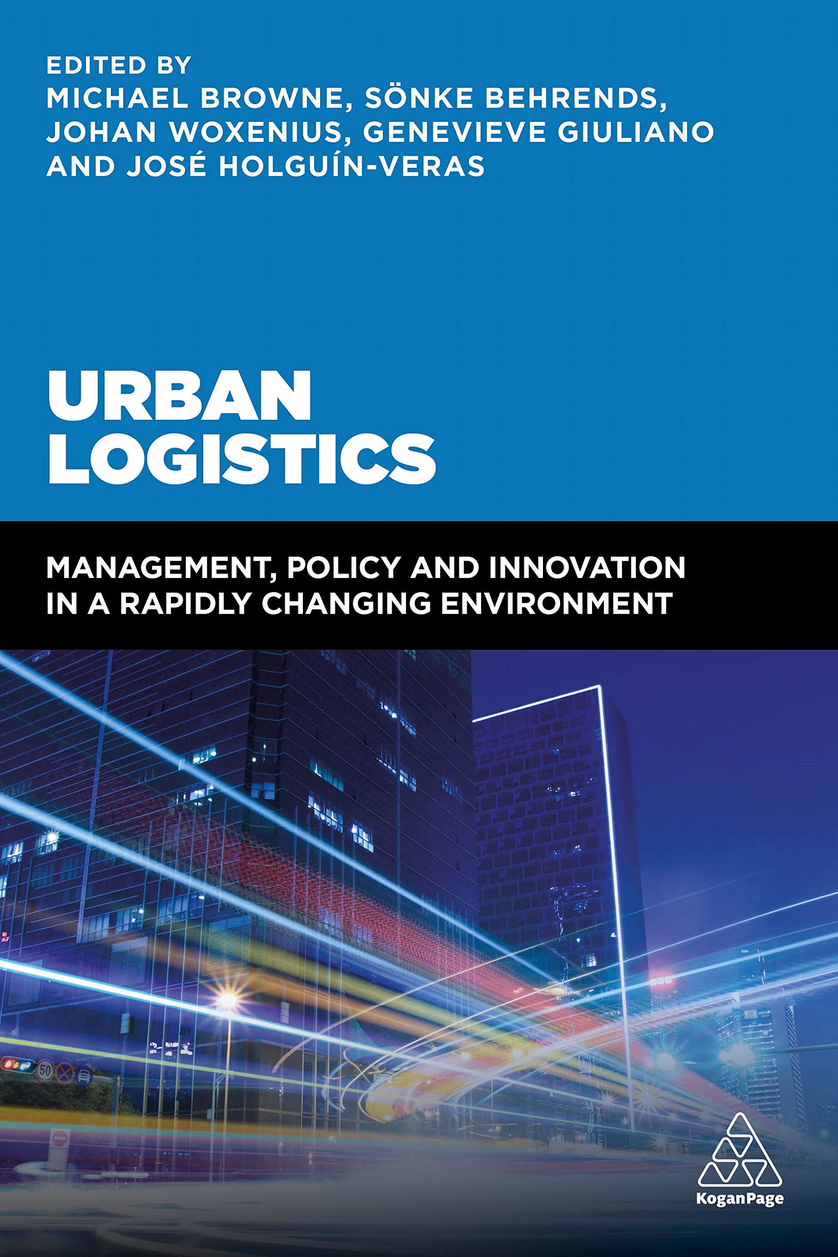 Urban Logistics: Management, Policy and Innovation in a Rapidly Changing Environment Law