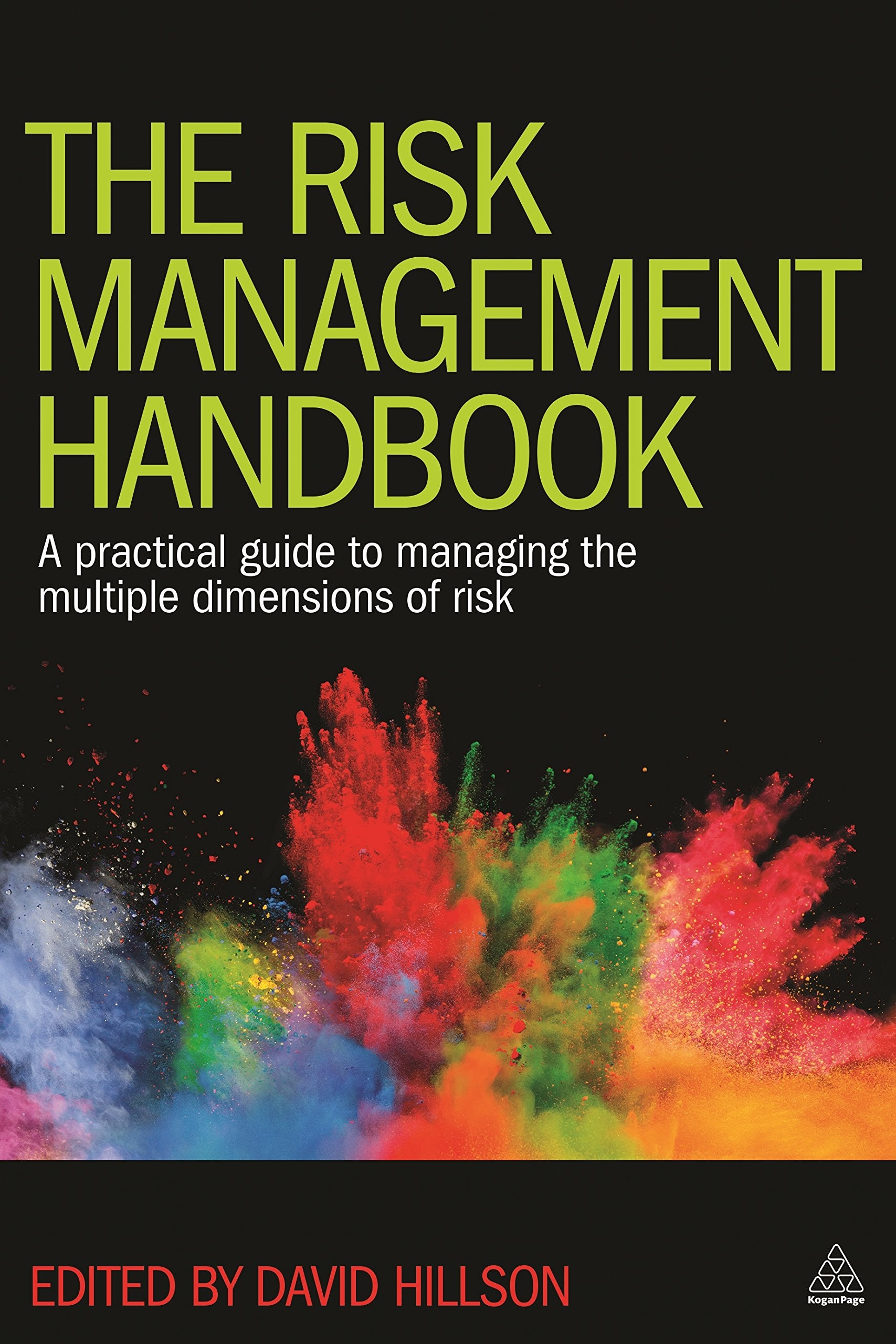 The Risk Management Handbook: A Practical Guide to Managing the Multiple Dimensions of Risk Law