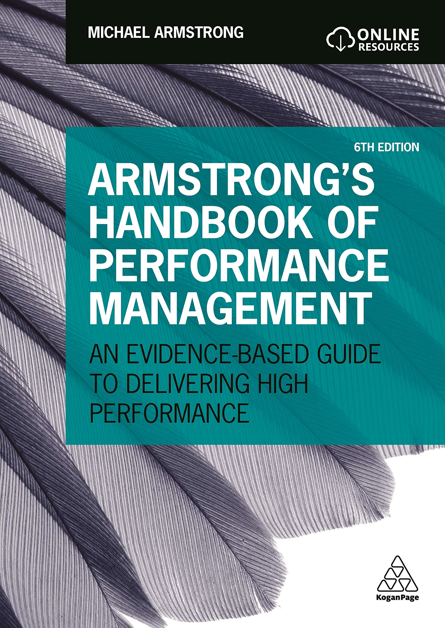 Armstrong's Handbook of Performance Management: An Evidence-Based Guide to Delivering High Performance Business, Finance & Career