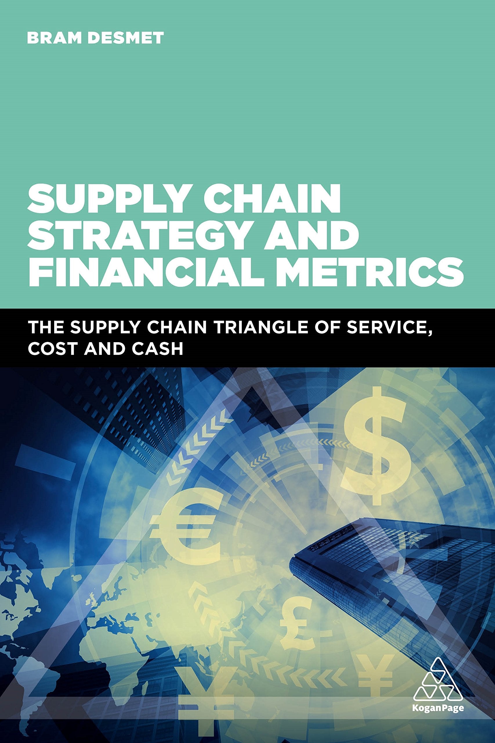 Supply Chain Strategy and Financial Metrics Business & Technology Books