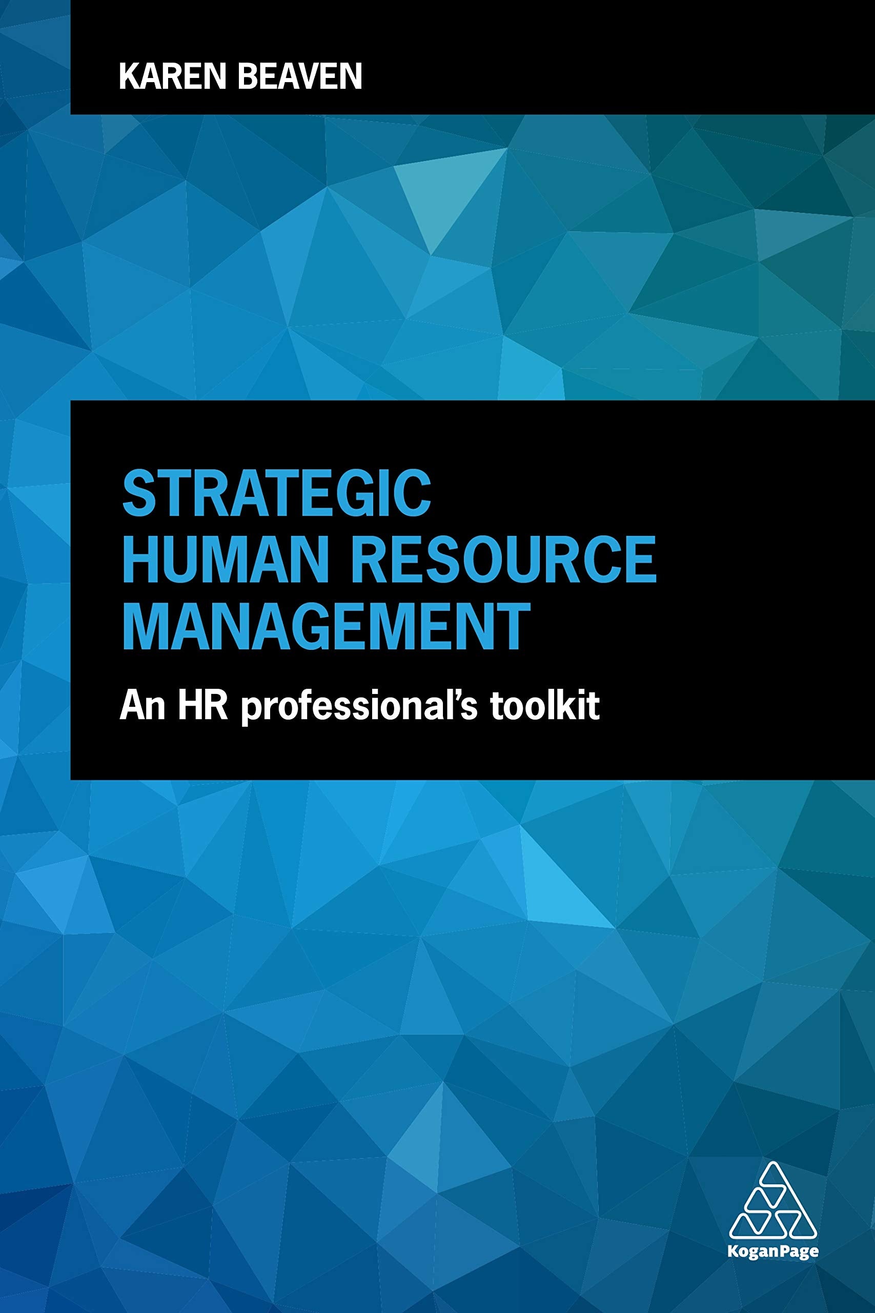 Strategic Human Resource Management: An HR Professional's Toolkit Law