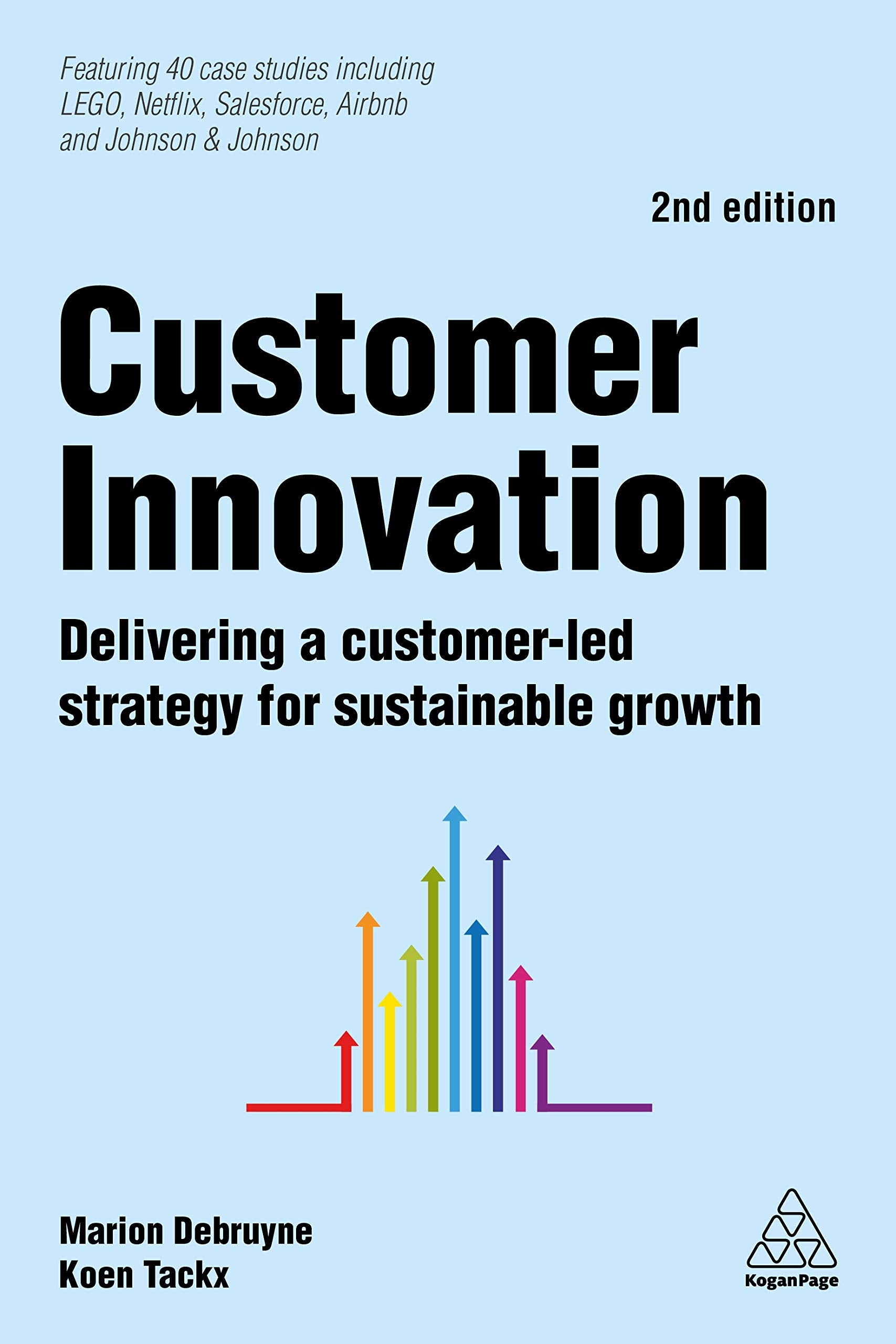 Customer Innovation: Delivering a Customer-Led Strategy for Sustainable Growth Law