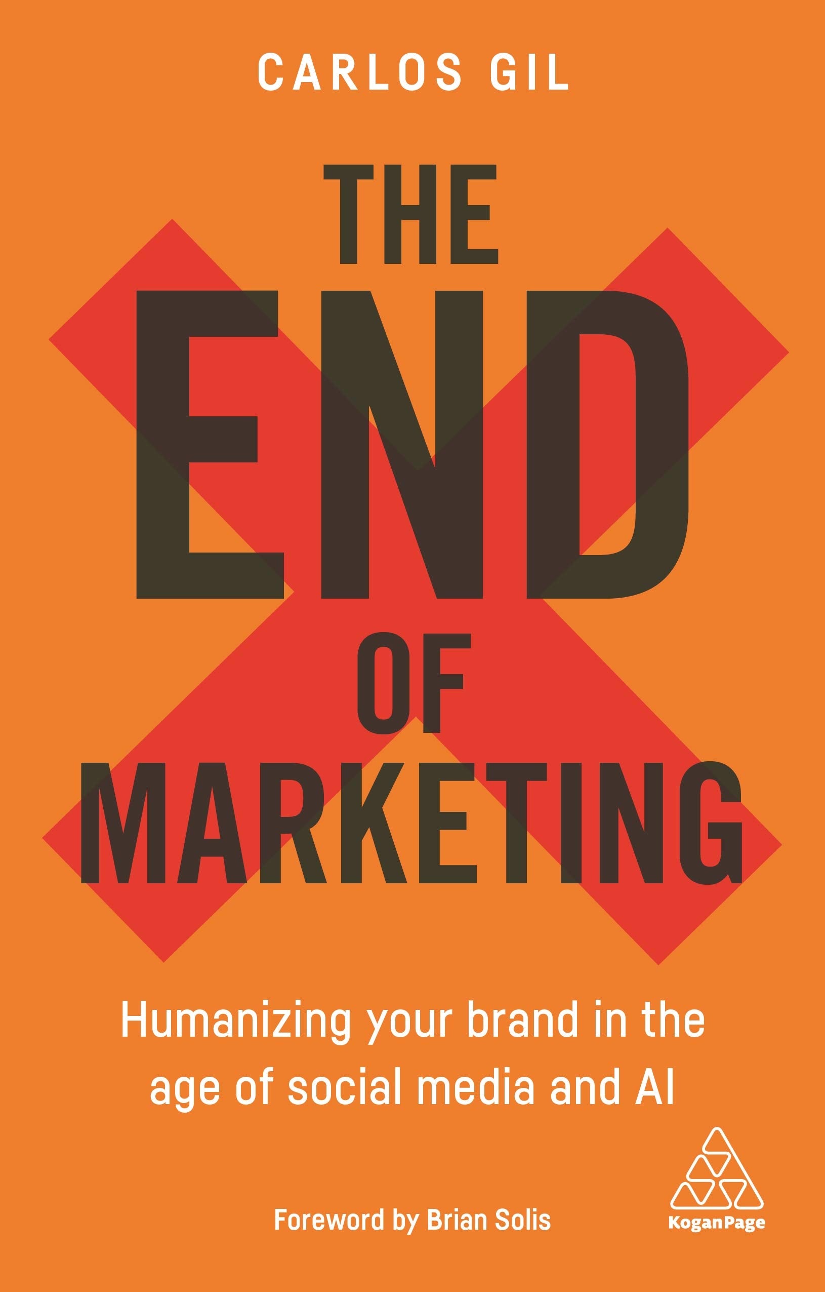 The End of Marketing: Humanizing Your Brand in the Age of Social Media and AI Law