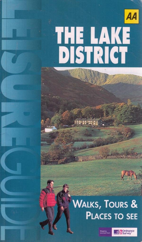 Aa Leisure Guide the Lake District: Walks, Tours & Places to See (Leisure Guides) Leisure, Home & Garden