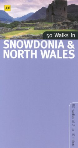 50 Walks in Snowdonia & North Wales: 50 Walks of 2 to 10 Miles Leisure, Home & Garden