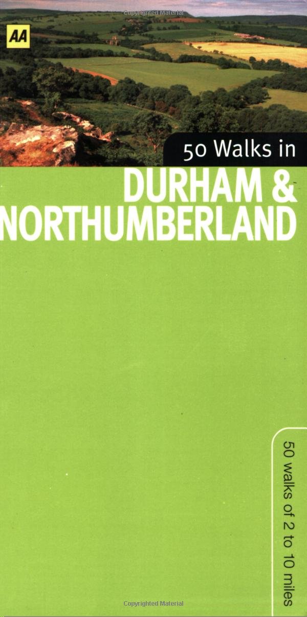 50 Walks in Durham & Northumberland: 50 Walks of 2 to 10 Miles Leisure, Home & Garden