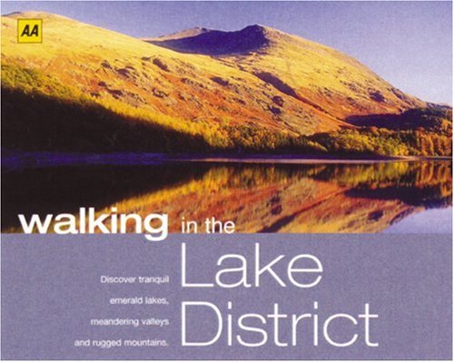 Walking in the Lake District: Discover Tranquil Emerald Lakes, Meandering Valleys and Rugged Mountains (Walking Books) Leisure, Home & Garden