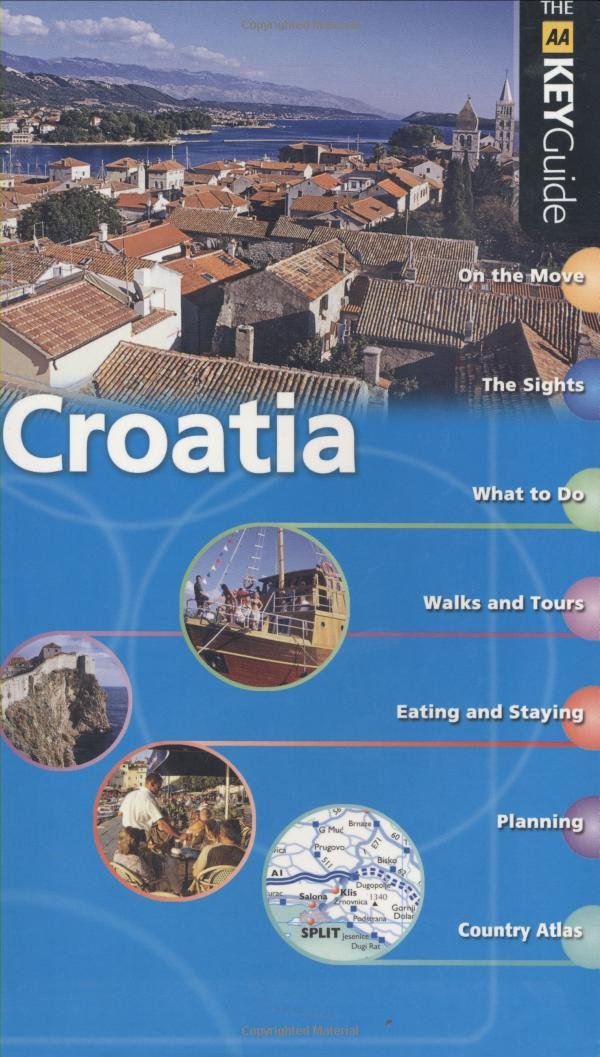 Croatia (AA Key Guides Series) Leisure, Home & Garden