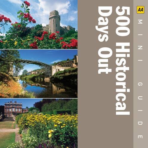 500 Historical Days Out (AA Mini Guides) Leisure, Home & Garden