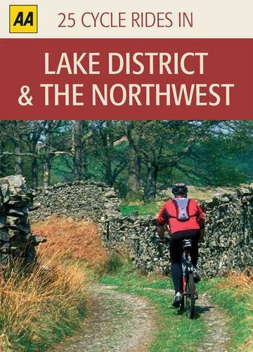 Lake District and the Northwest: 25 Cycle Rides in Leisure, Home & Garden