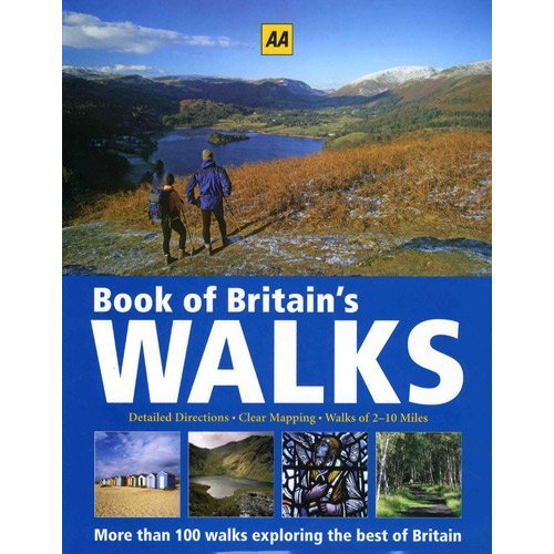 BOOK OF BRITAIN'S WALKS: MORE THAN 100 WALKS EXPLORING THE BEST OF BRITAIN Books