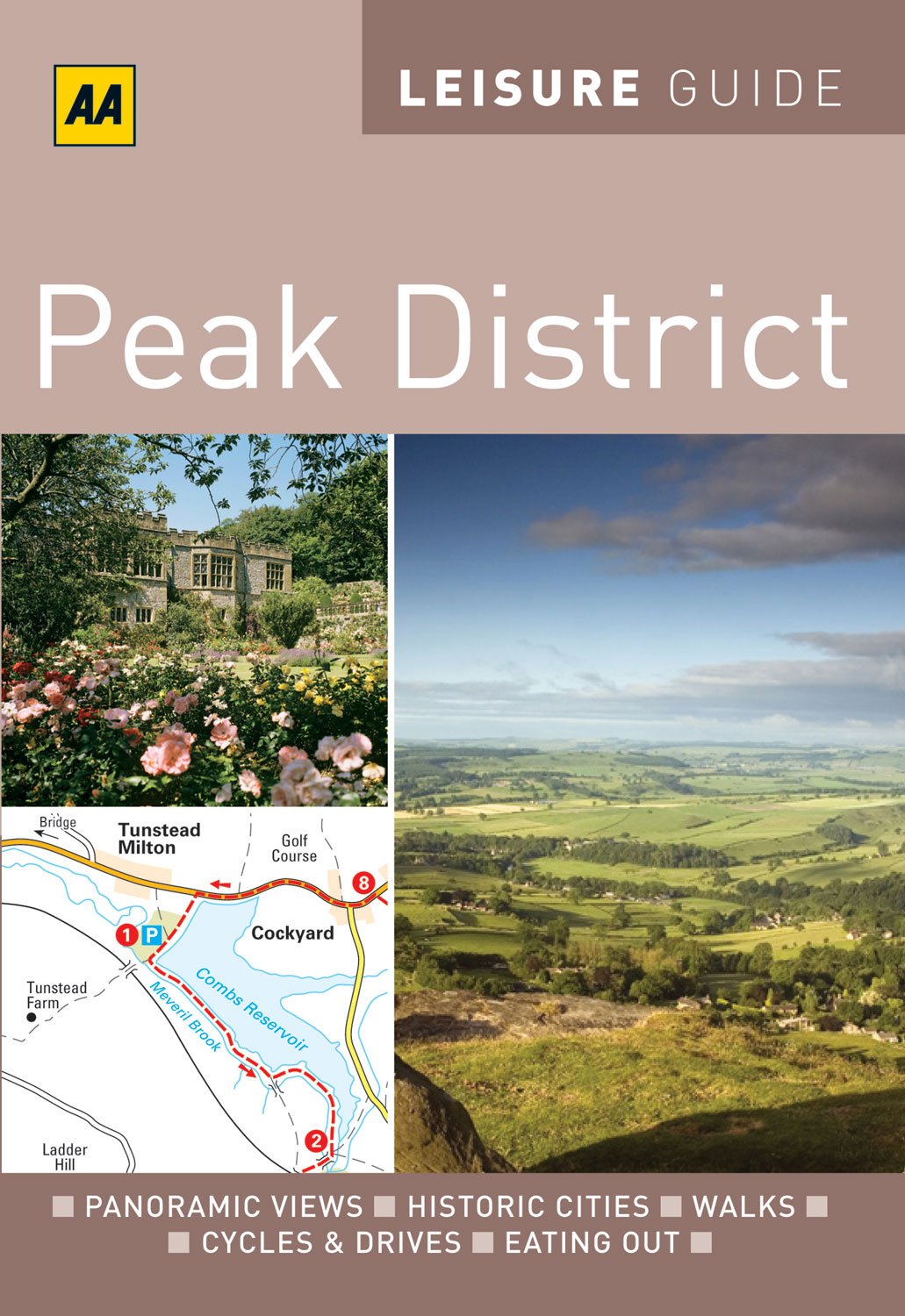AA Leisure Guide Peak District: Coastline, historic cities, walks, cycle rides, drives, eating out (AA Leisure Guides) Leisure, Home & Garden
