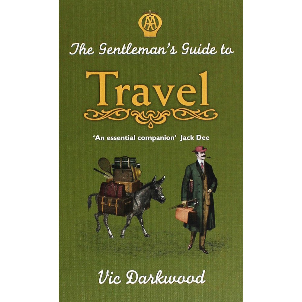 The Gentleman's Guide to Travel book