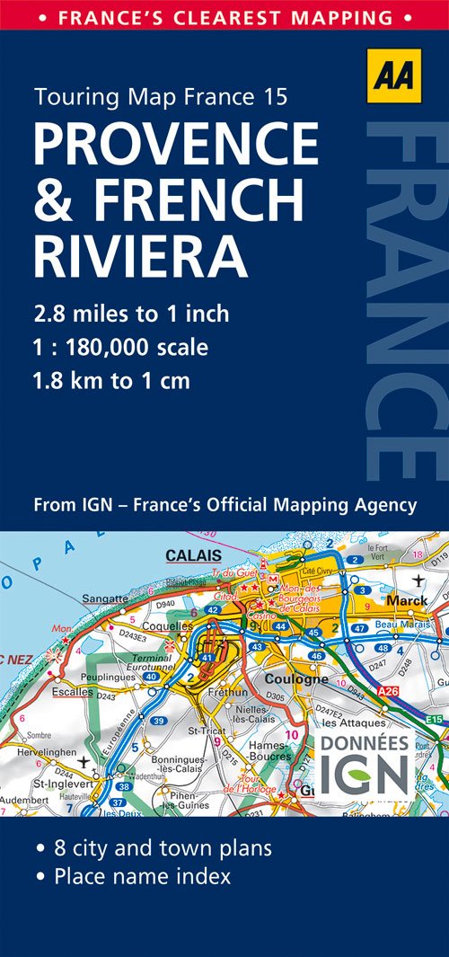 AA Touring Map France Provence & French Riviera: AA Road Map France (Touring Map France, 15) Leisure, Home & Garden