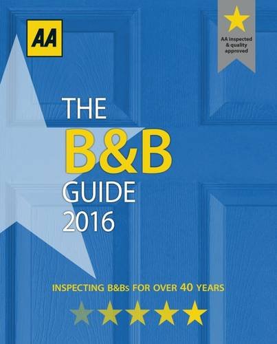Product Image: The B&b Guide 2016 (B&B Guide (AA Bed and Breakfast Guide))