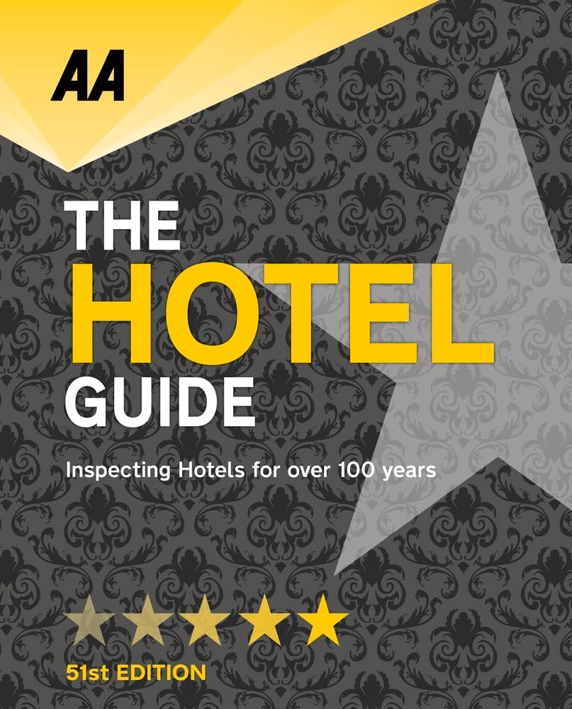 AA Hotel Guide: 51st Edition (AA Lifestyle Guides) Leisure, Home & Garden