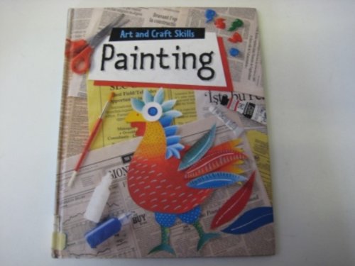 Painting (Art & Craft Skills) Non-fiction