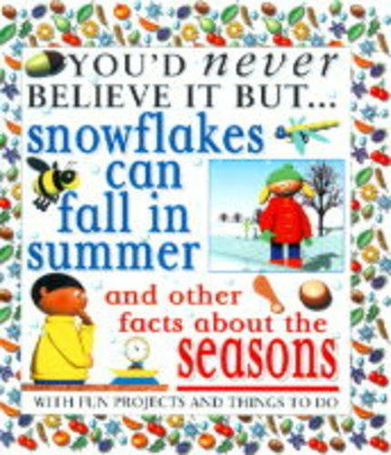 Snowfl (You'd Never Believe It But, Band 2) Non-fiction