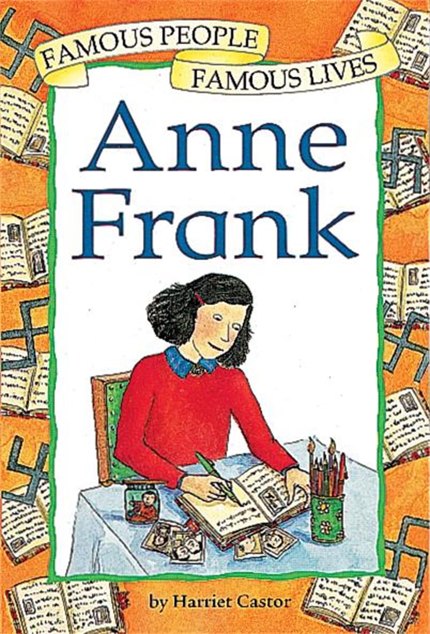 Famous People, Famous Lives: Anne Frank Study Guides