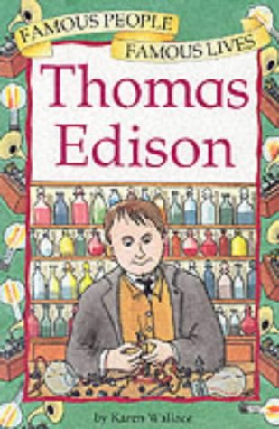 Thomas Edison (Famous People Famous Lives) book