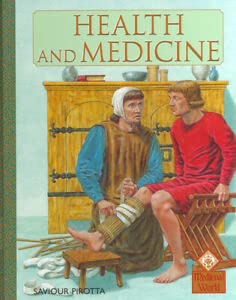 Health and Medicine (The Medieval World) Non-fiction