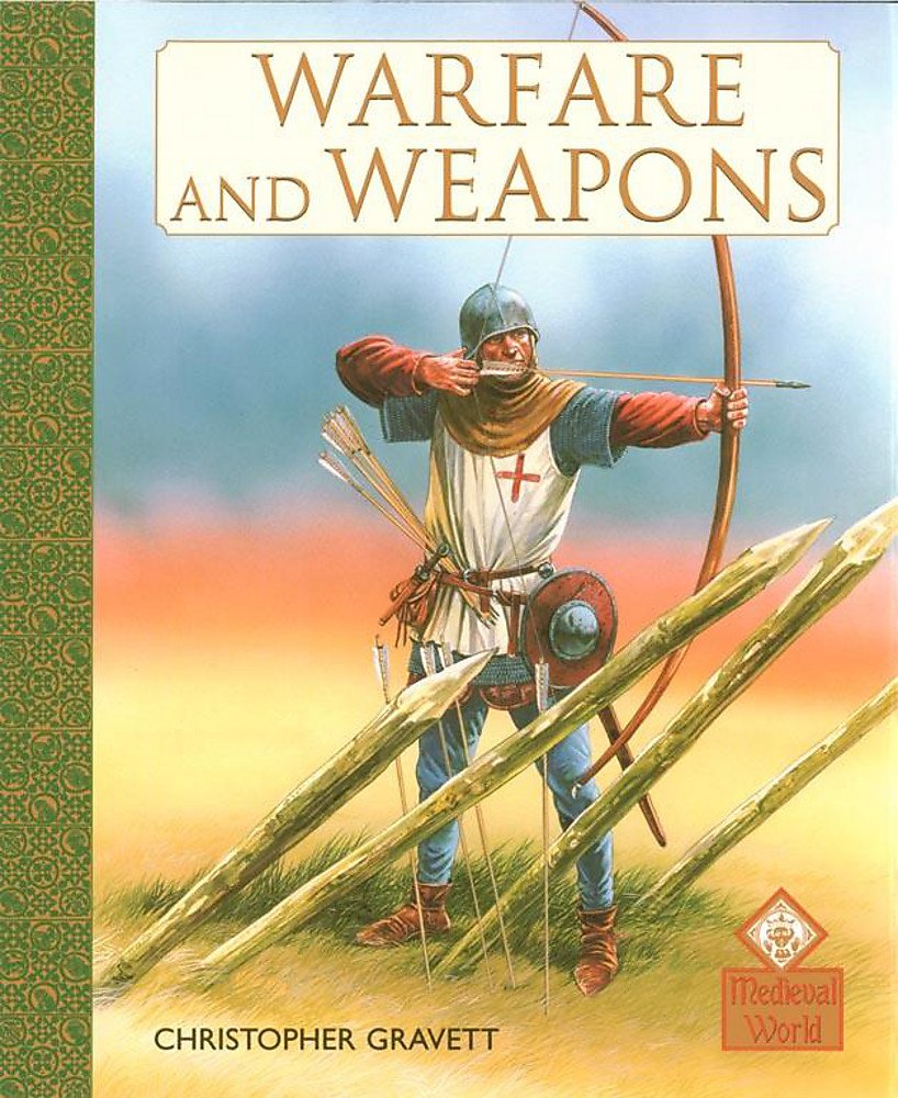 Warfare and Weapons (Medieval World, Band 6) Contemporary literature