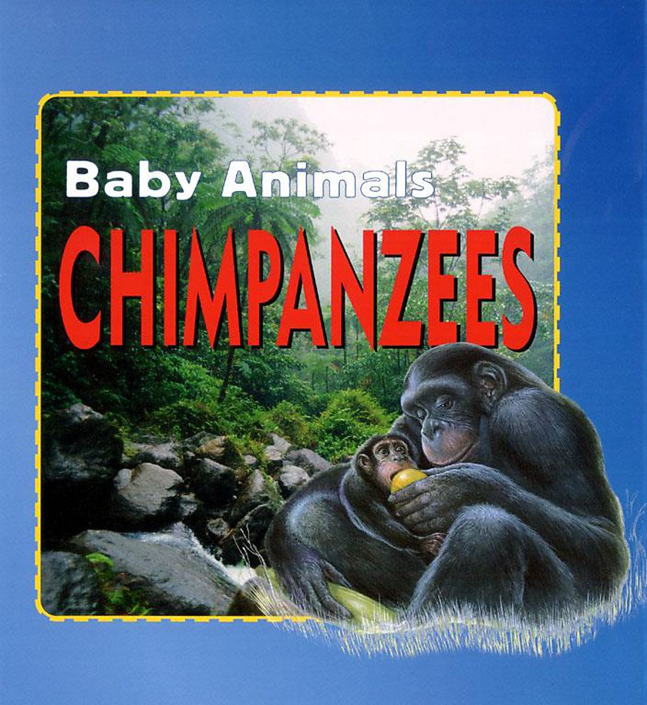 Chimpanzees (Baby Animals, Band 1) Non-fiction