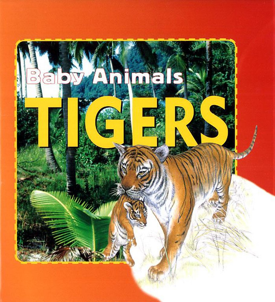 Tigers (Baby Animals, Band 3) Non-fiction