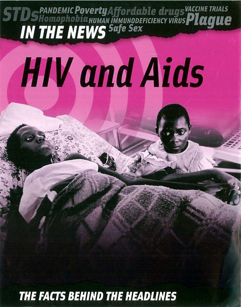 HIV and Aids (In the News) Books