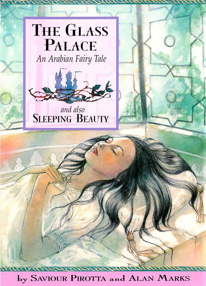 Once Upon A World: The Glass Palace and Also Sleeping Beauty Novels & Short Stories