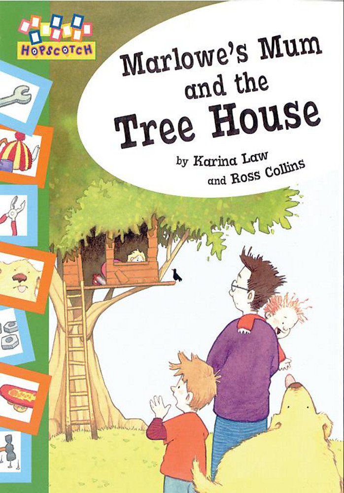 Marlowe's Mum and the Tree House (Hopscotch) Education & Training