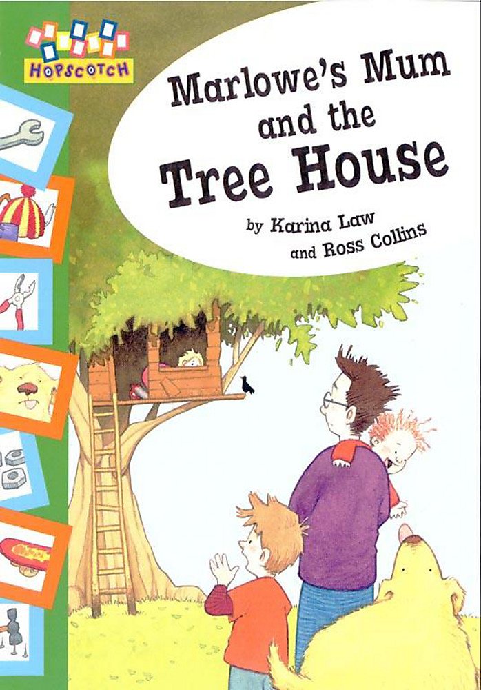 Marlowe's Mum and The Tree House (Hopscotch) Professional & Reference Books
