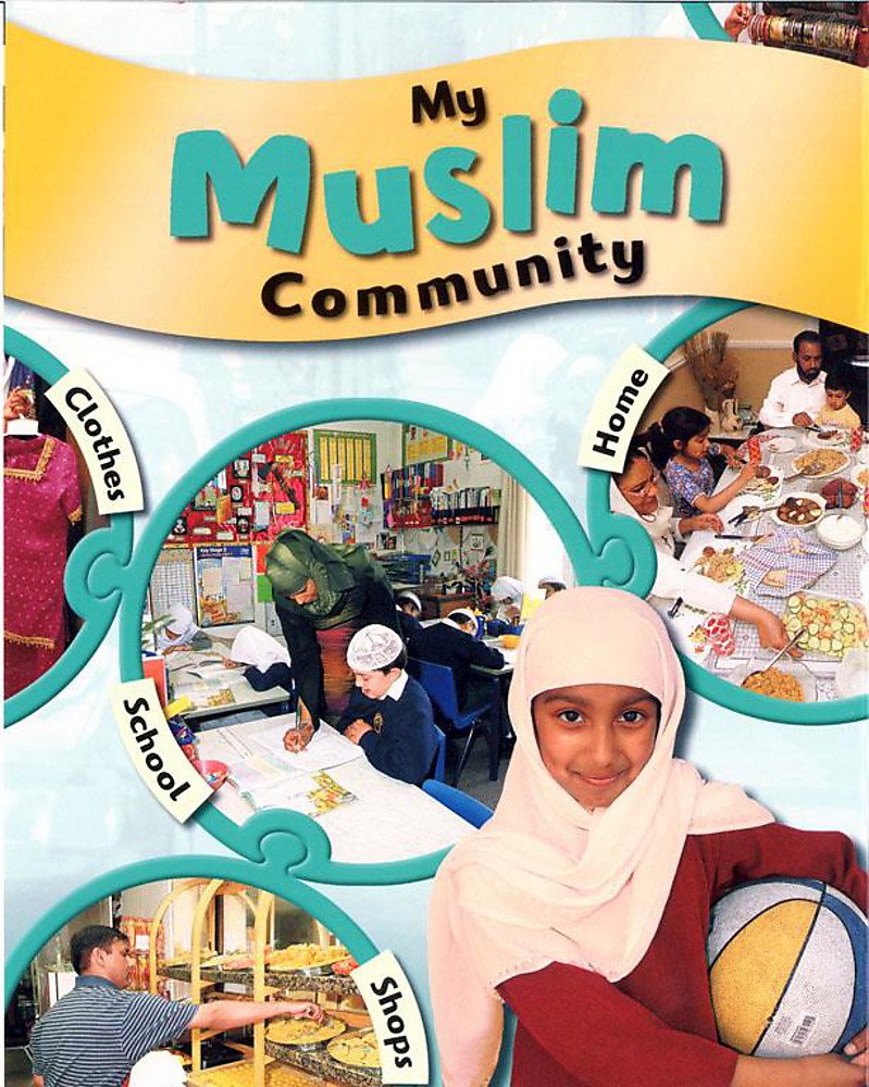 My Muslim Community (My Community, Band 8) Non-fiction