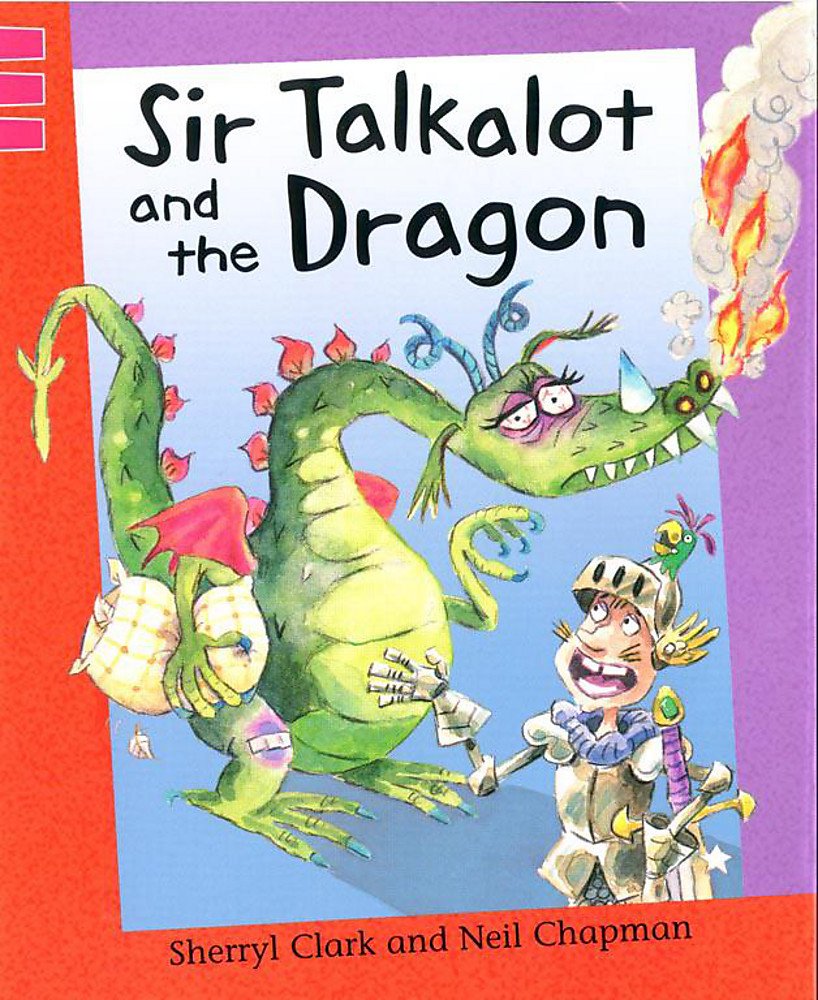 Sir Talkalot and The Dragon (Reading Corner, Band 83) Novels & Short Stories