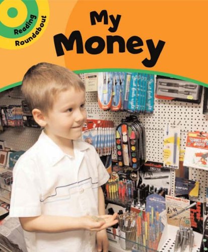 My Money (Reading Roundabout, Band 10) Novels & Short Stories