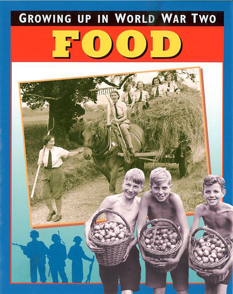 Food (Growing Up in World War Two) Non-fiction