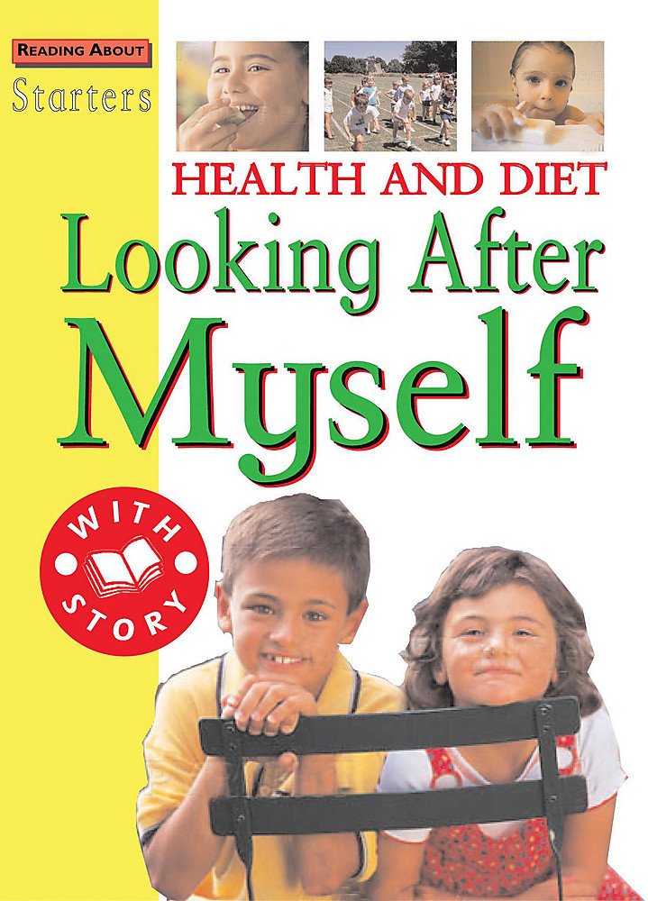 L3: Health and Diet-Looking After Myself (Starters, Band 63) Non-fiction