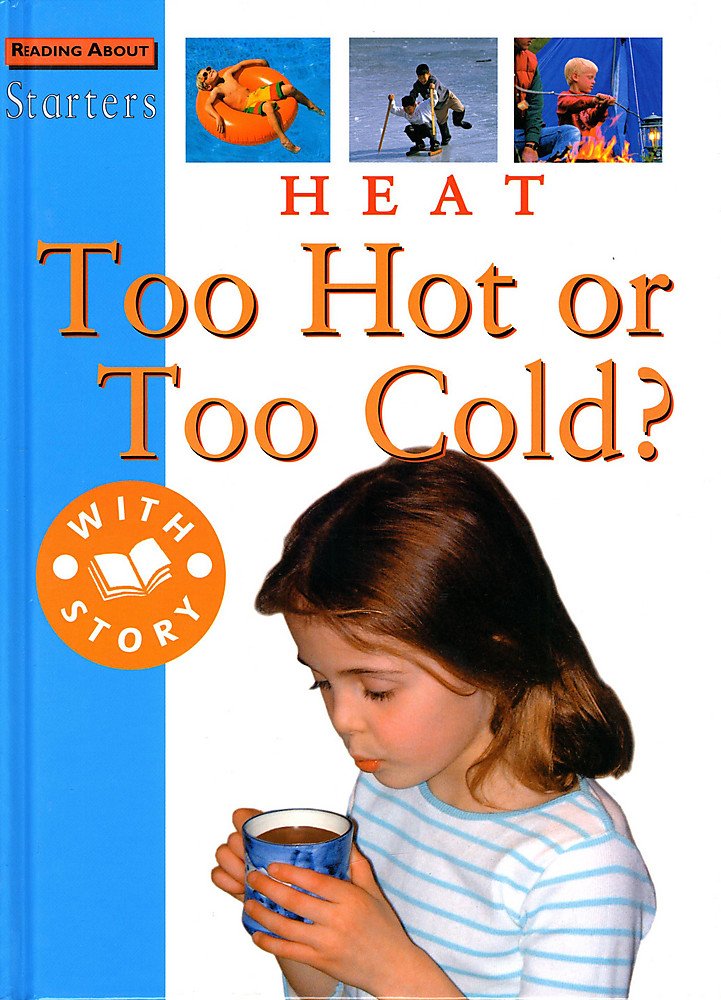 Heat: Too Hot or Too Cold? (Starters) Novels & Short Stories
