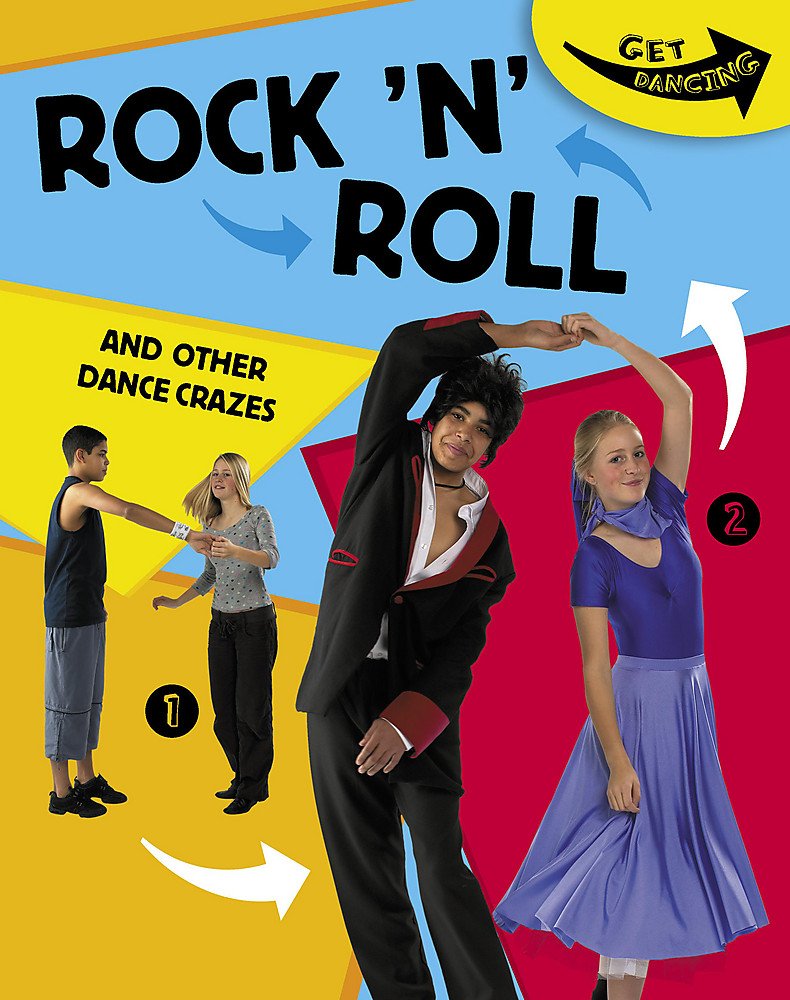 Rock'n'Roll and Other Dance Crazes (Get Dancing) Non-fiction