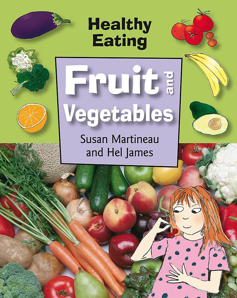 Fruit and Vegetables (Healthy Eating) Non-fiction
