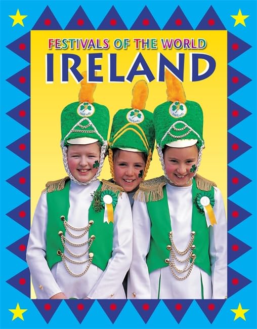 Ireland (Festivals of the World, Band 6) Books
