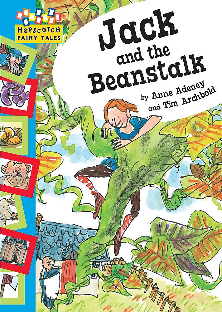 Jack and the Beanstalk: Hopscotch Fairy Tales Fairy Tales & Legends