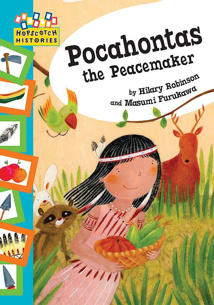 Pocahontas the Peacemaker (Hopscotch: Histories) Professional & Reference Books