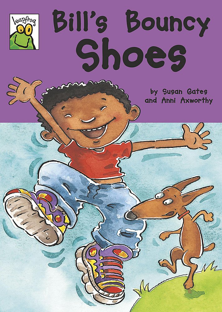 Bill's Bouncy Shoes (Leapfrog) Novels & Short Stories