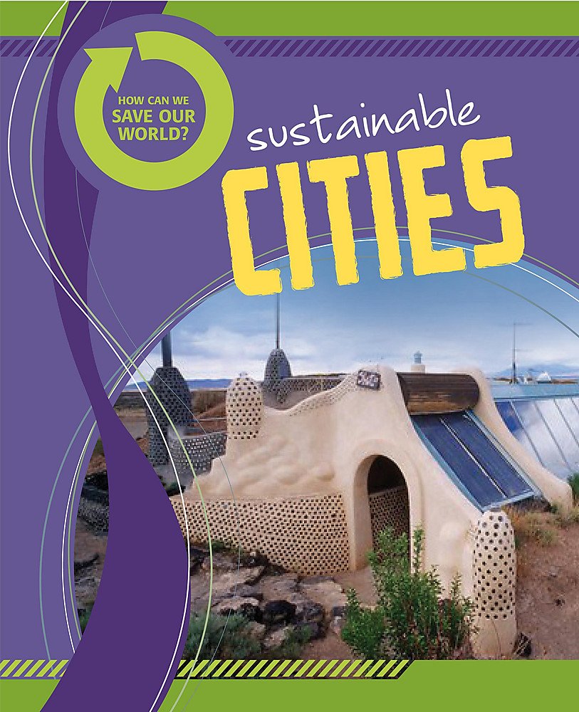 Sustainable Building (How Can We Save Our World?) Books