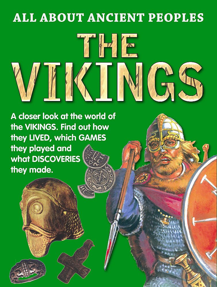 The Vikings (All About Ancient Peoples) Non-fiction