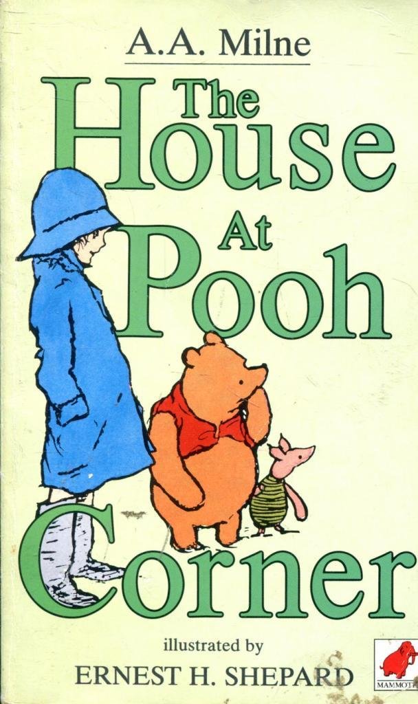 The House at Pooh Corner (Winnie-the-Pooh) Novels & Short Stories