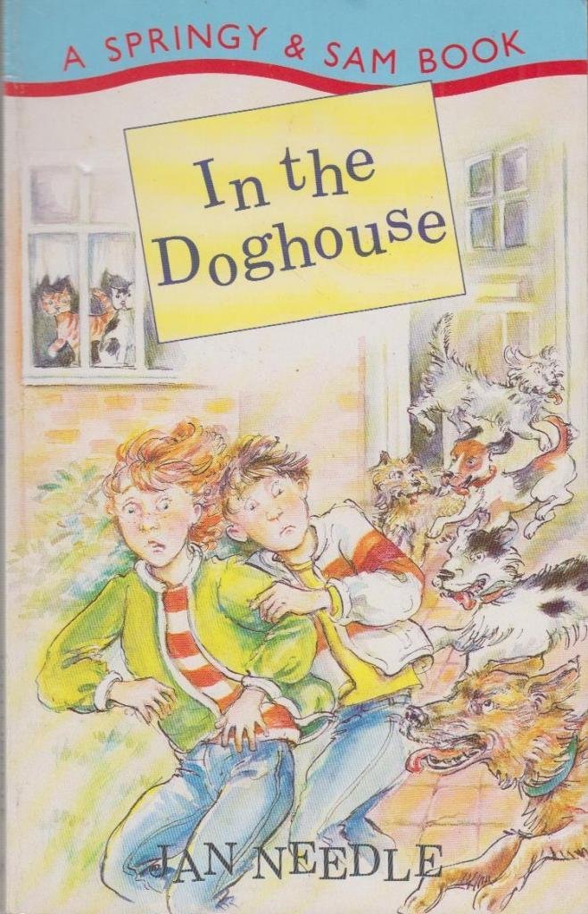 Product Image: In the Doghouse (Springy & Sam, Band 3)